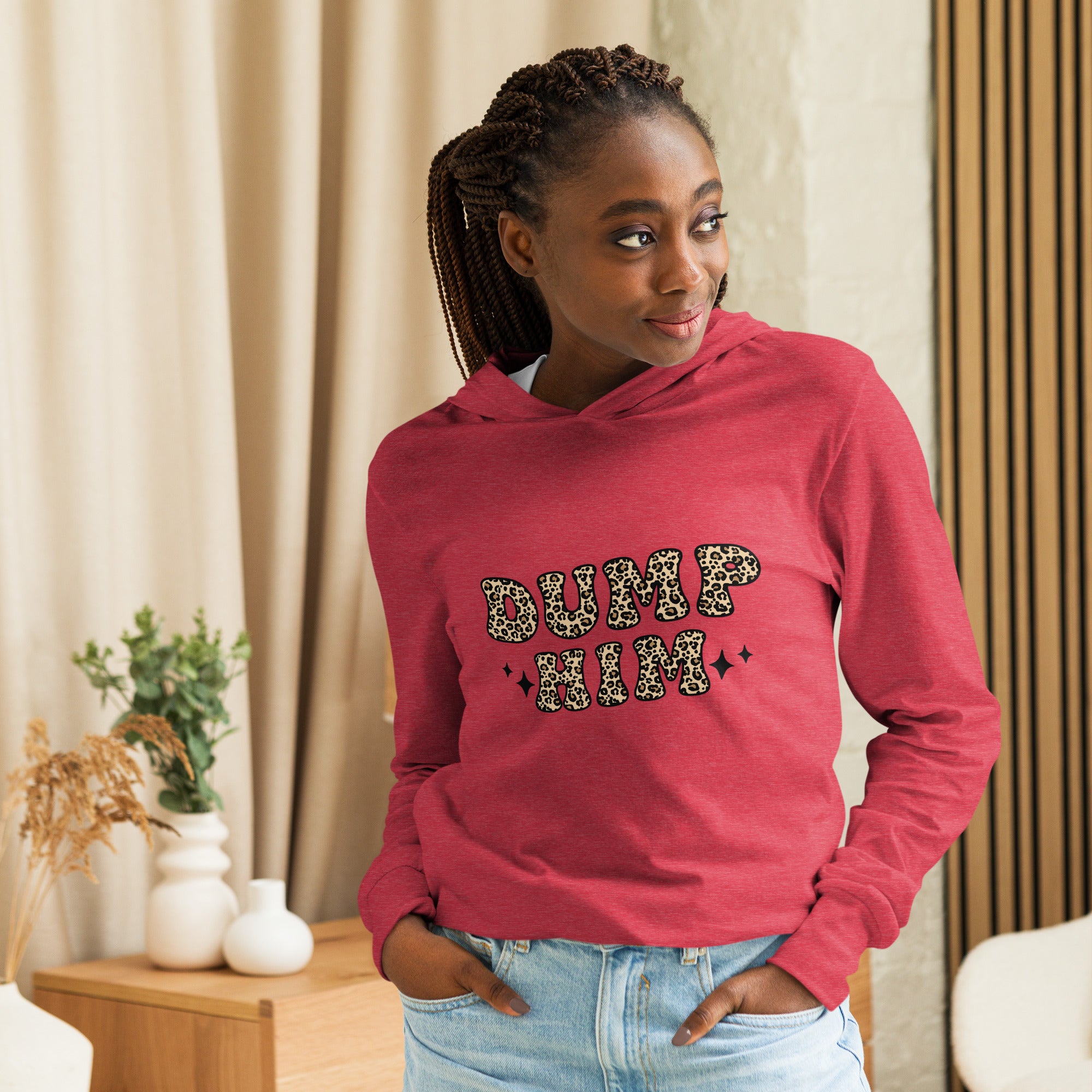 Dump Him Hooded Long Sleeve Tee